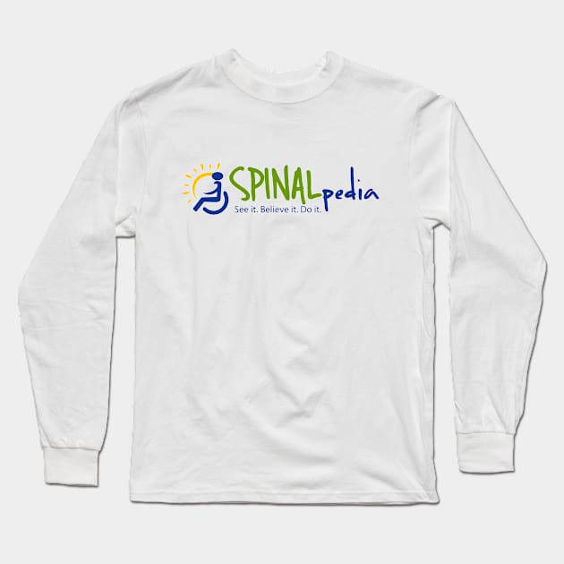 Spinalpedia..See It. Believe It. Do It. Long Sleeve T-Shirt by SpinalPedia